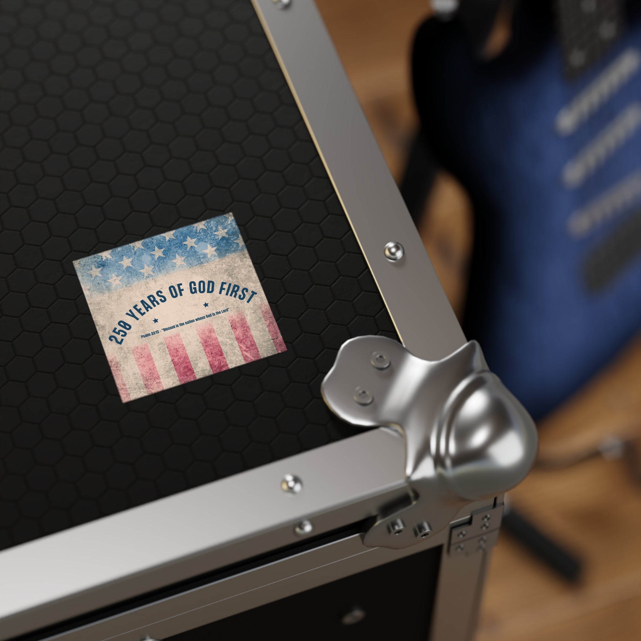 Square Sticker — “250 Years of God First” Patriotic Flag Sticker (Psalm 33:12)