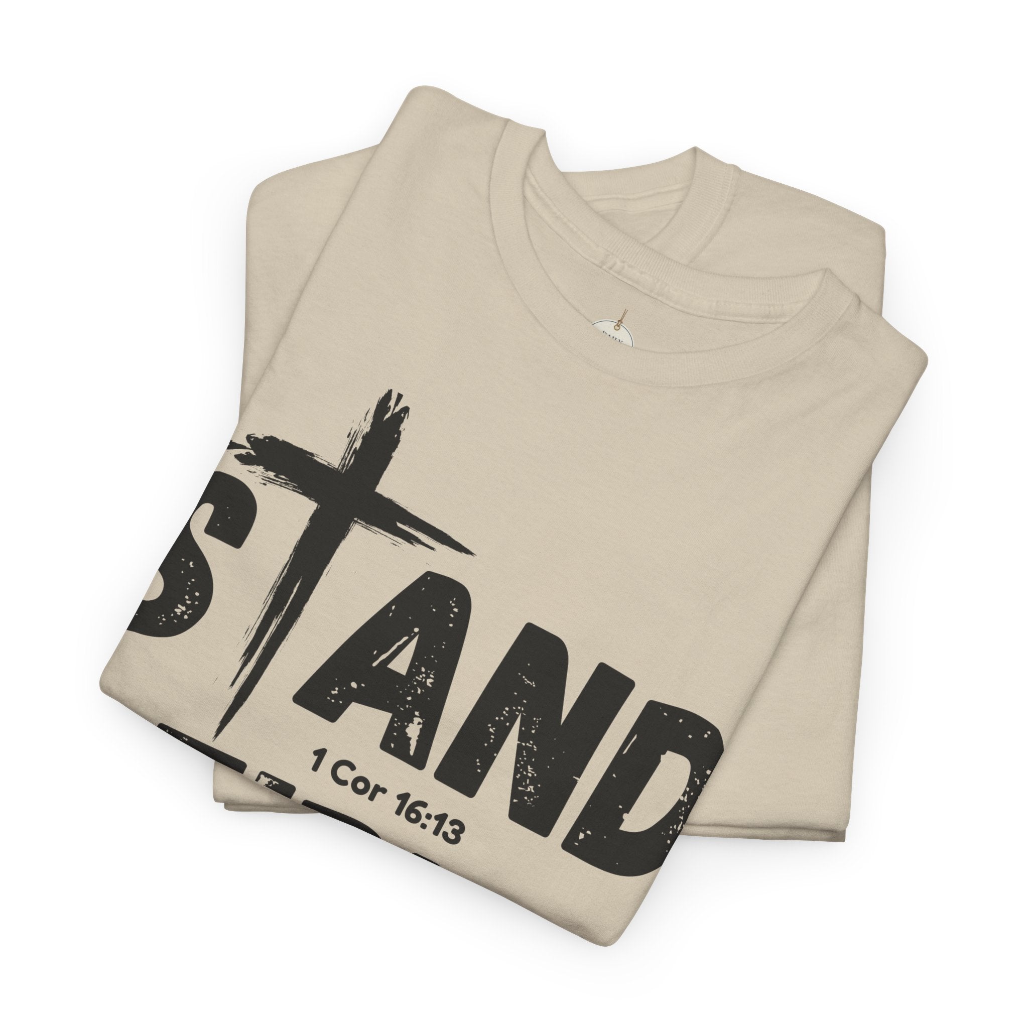 Stand Firm T-Shirt — Christian Faith Tee with Cross & 1 Cor 16:13 Inspirational Design