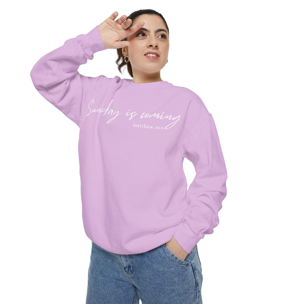 Sunday Is Coming Easter Sweatshirt — Inspirational Script Crewneck  - Scripture Matthew 28:6