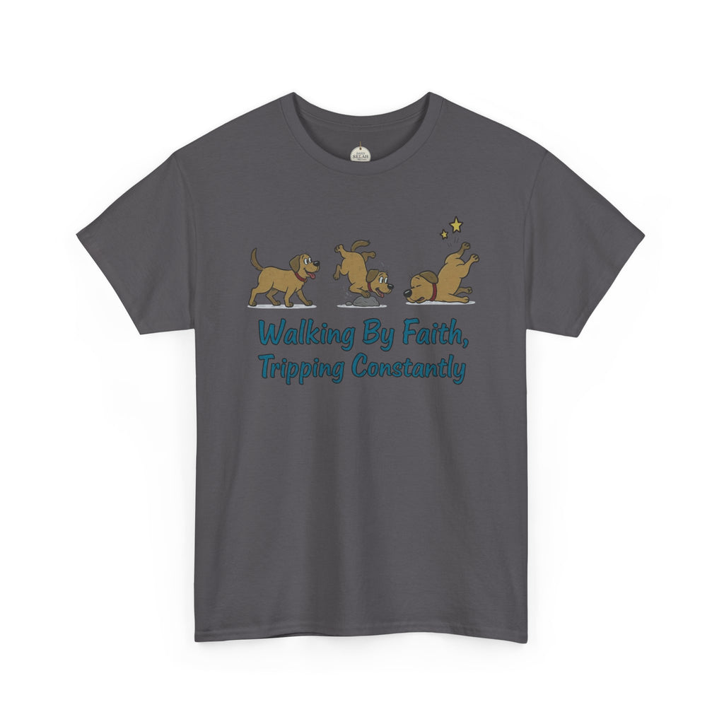 Faith Dog T-Shirt — "Walking By Faith, Tripping Constantly" Cute Christian Tee