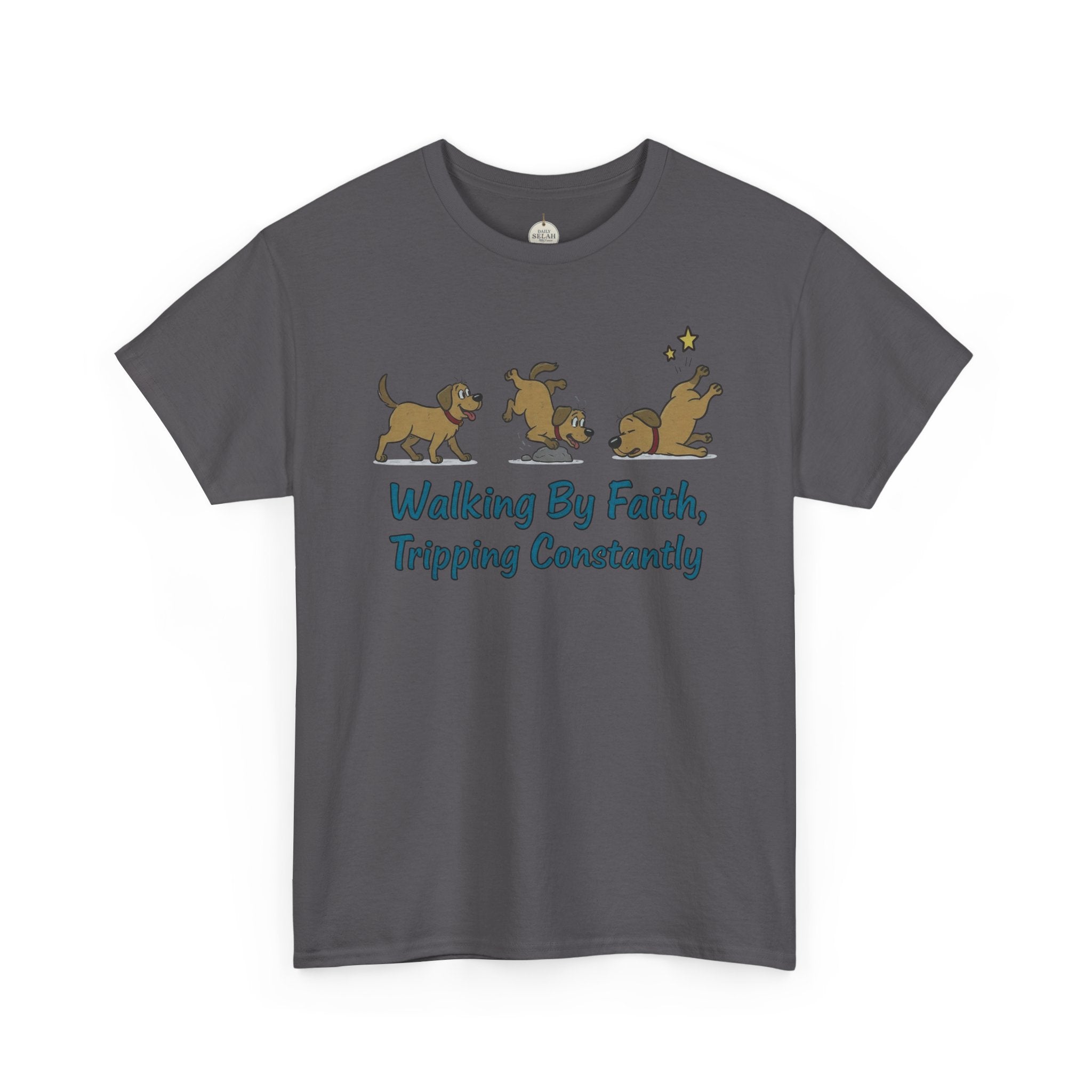 Faith Dog T-Shirt — "Walking By Faith, Tripping Constantly" Cute Christian Tee