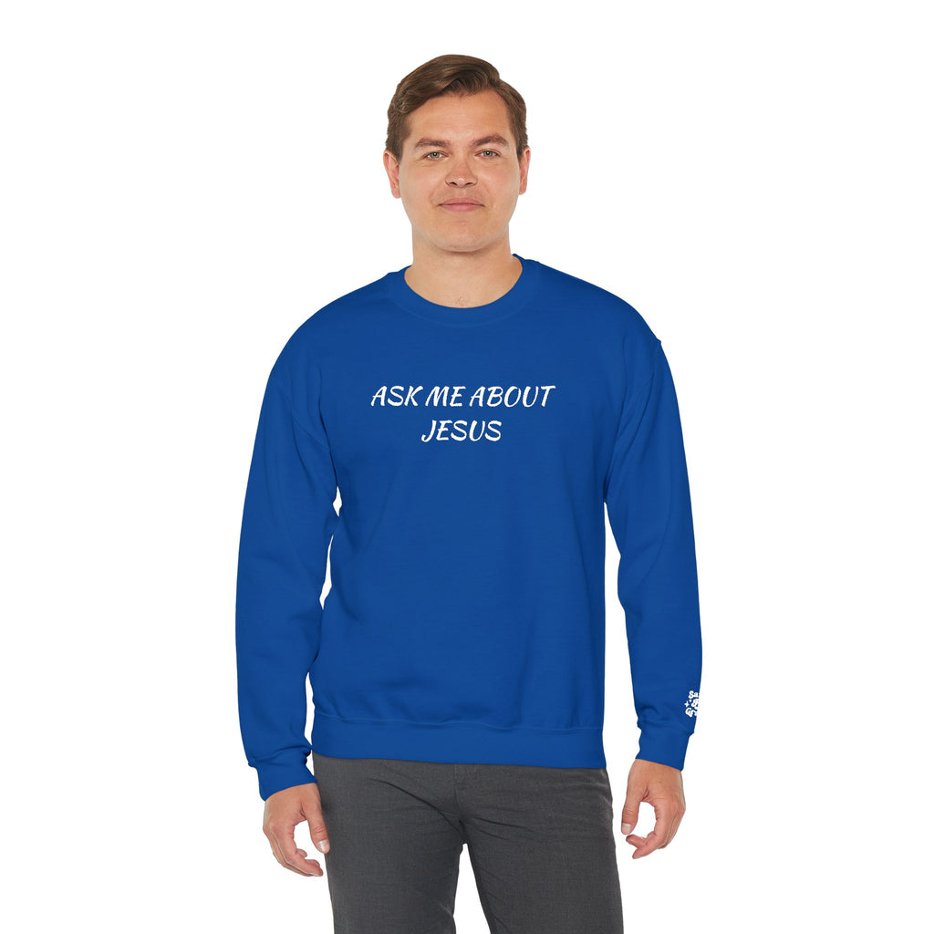 Embroidered Ask Me About Jesus Crewneck Sweatshirt — Christian Faith Conversation Pullover