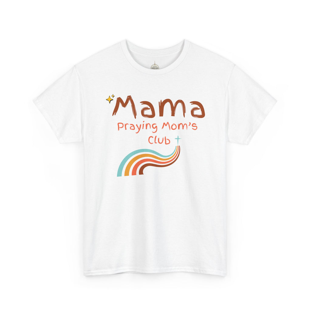 Mama Praying Mom's Club Tee — Inspirational Christian Mama T-Shirt with Rainbow - Mother's Day Gift