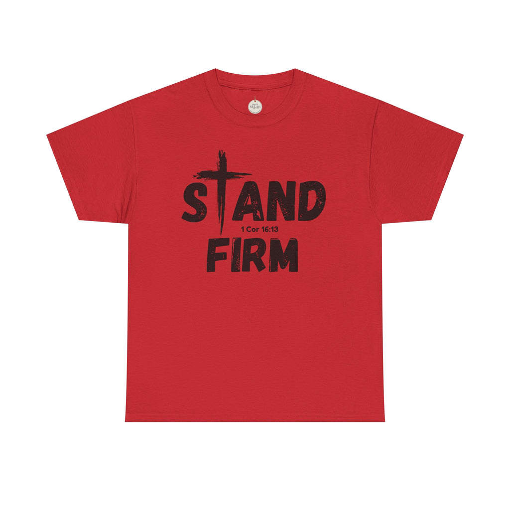 Stand Firm T-Shirt — Christian Faith Tee with Cross & 1 Cor 16:13 Inspirational Design
