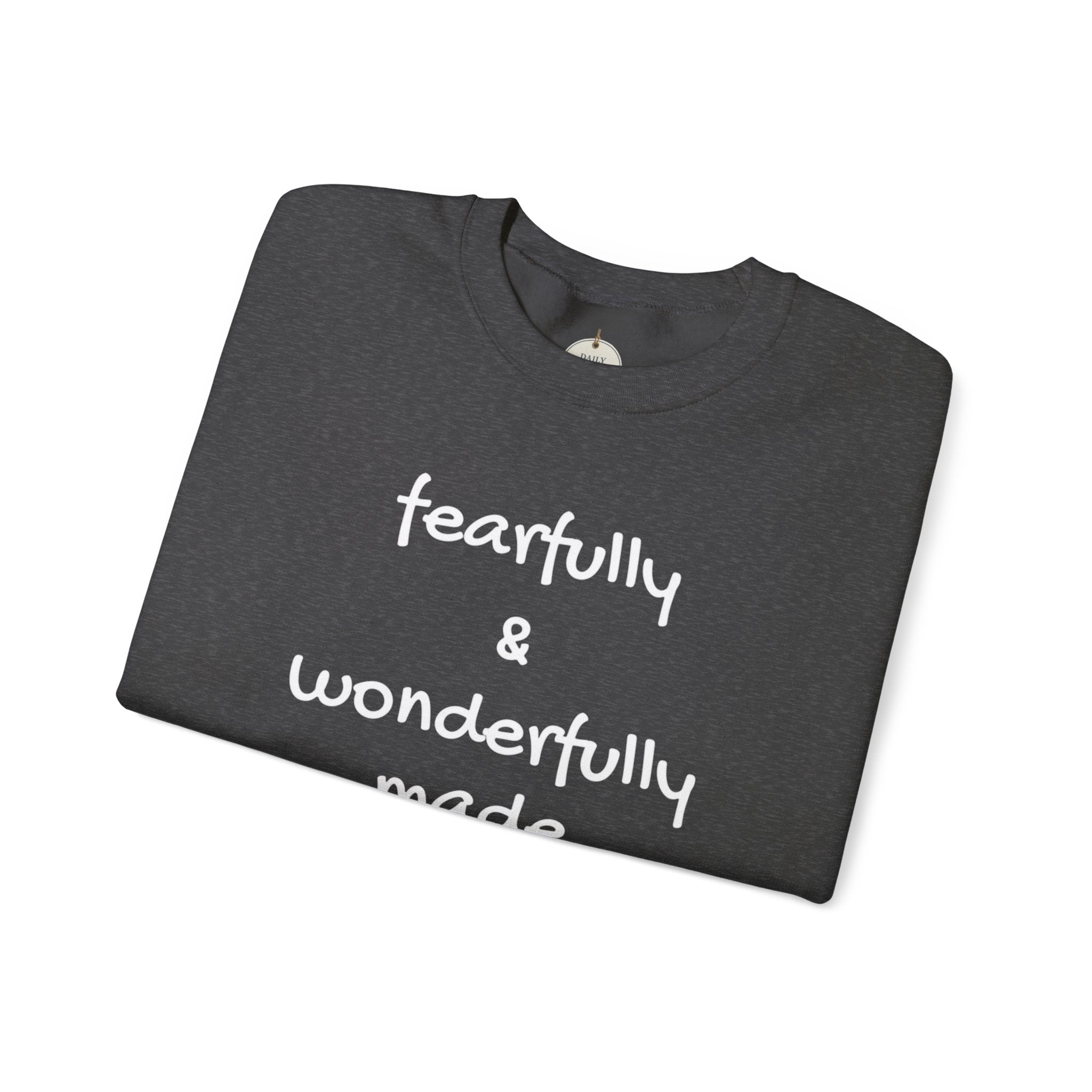 Faith-Based Crewneck Sweatshirt — "Fearfully & Wonderfully Made" Inspirational Pullover