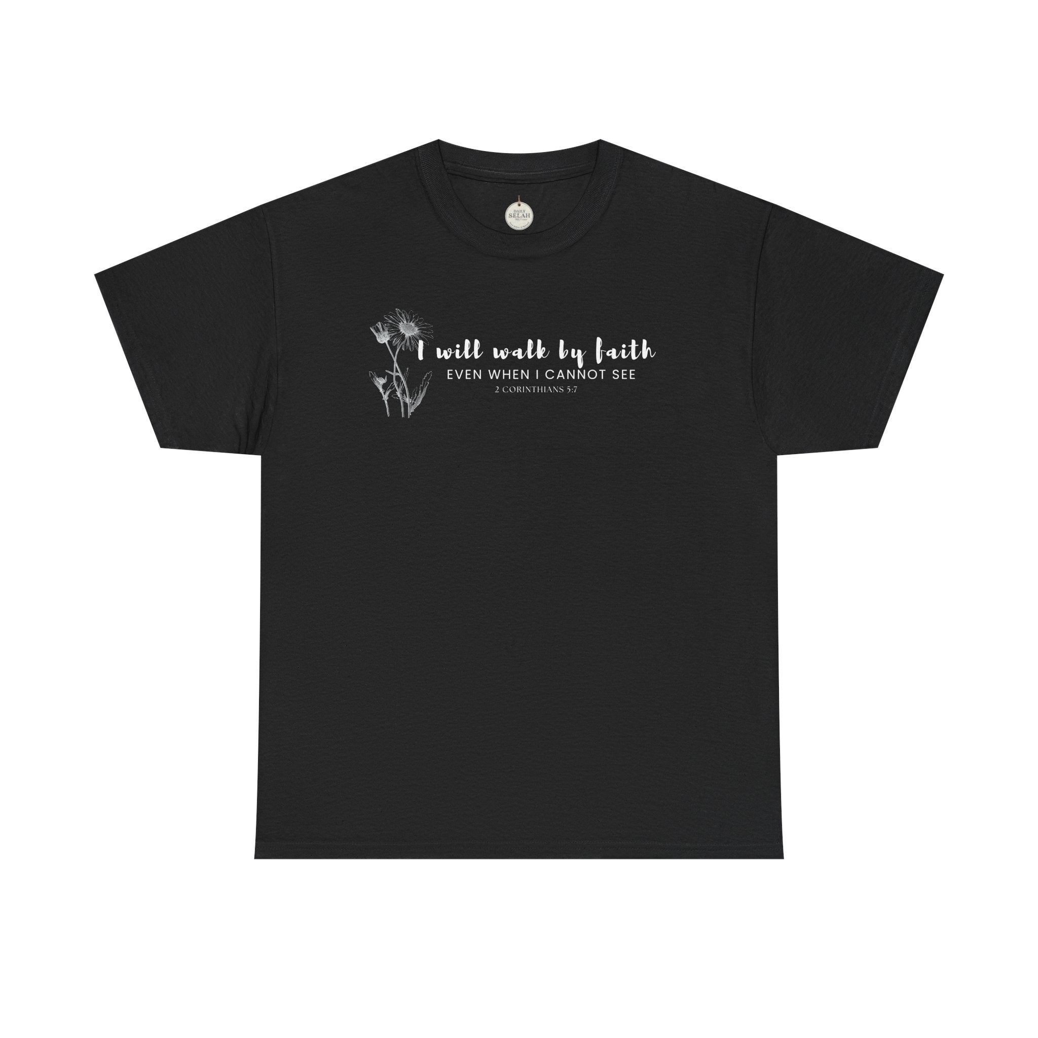 Faith Graphic Tee — "I Will Walk by Faith" Minimal Christian T-Shirt
