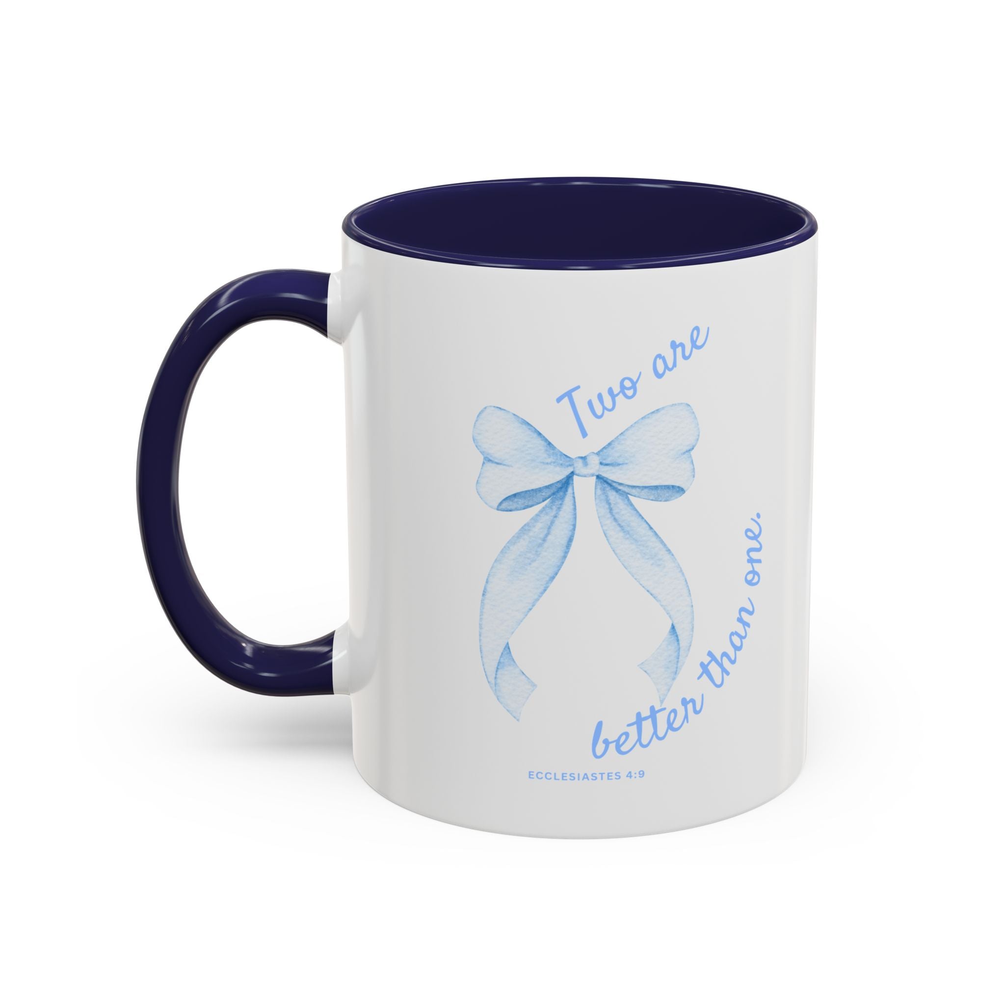 Accent Coffee Mug - "Two are better than one" Blue Ribbon Ceramic Mug Christian Wedding