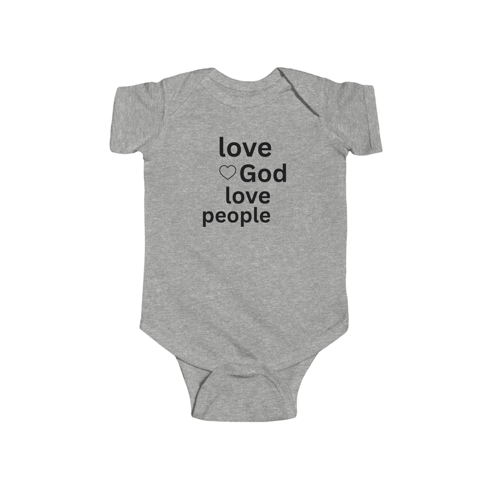 Infant Bodysuit - "Love God Love People" Baby Onesie, Christian Newborn Gift 2 Sided Humor