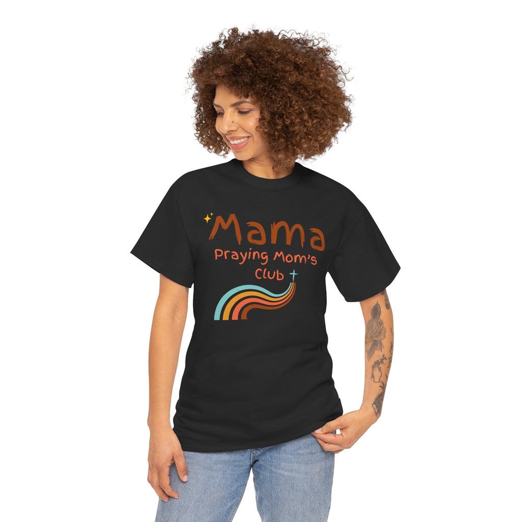 Mama Praying Mom's Club Tee — Inspirational Christian Mama T-Shirt with Rainbow - Mother's Day Gift
