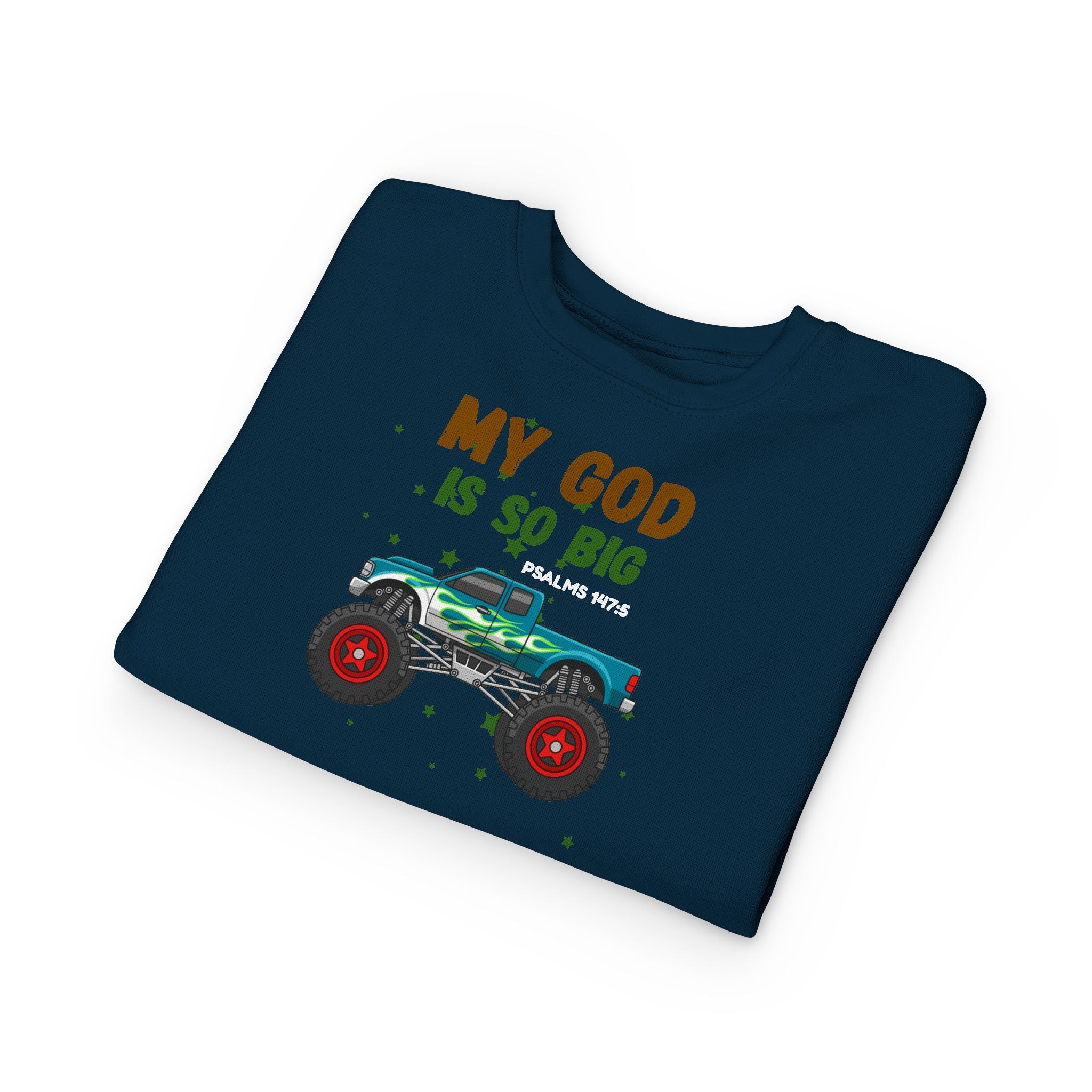Toddler Sweatshirt — "My God Is So Big" Monster Truck Christian Kids Crewneck