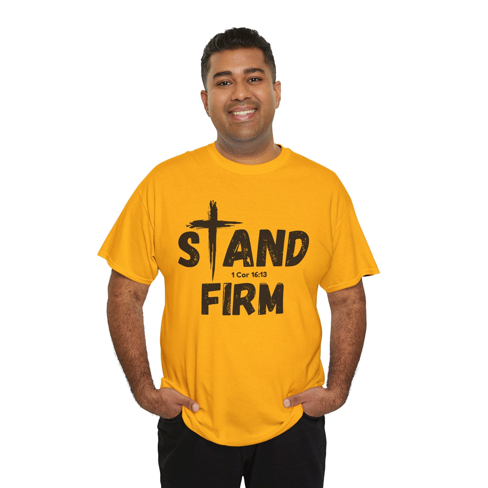 Stand Firm T-Shirt — Christian Faith Tee with Cross & 1 Cor 16:13 Inspirational Design
