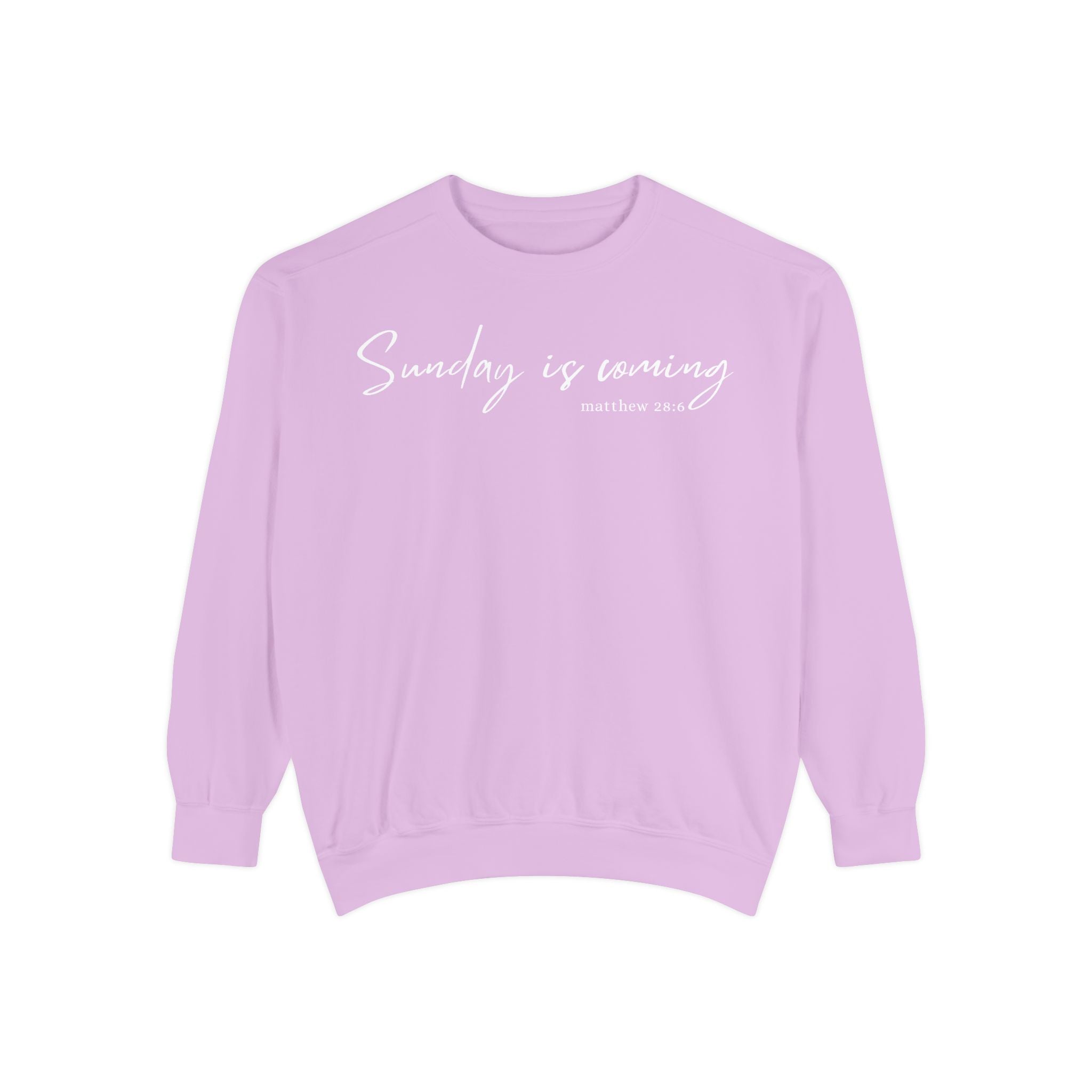 Sunday Is Coming Easter Sweatshirt — Inspirational Script Crewneck  - Scripture Matthew 28:6