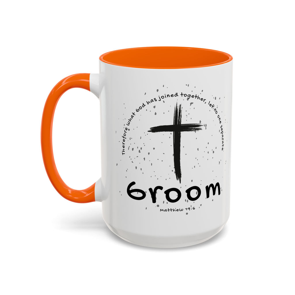 Groom Faith Coffee Mug – Cross & Matthew 19:6 Wedding Gift