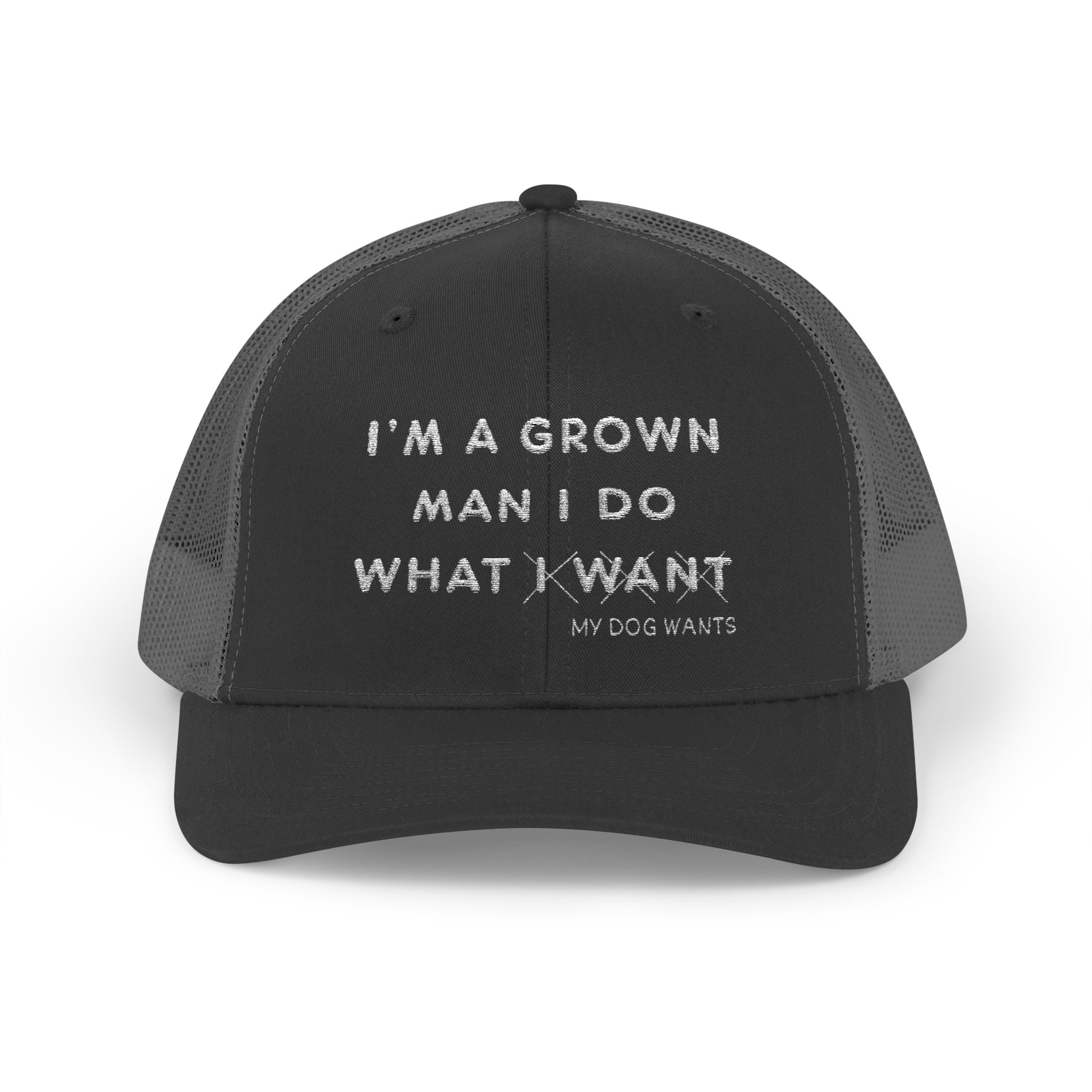 Snapback Trucker Cap - "I'm a Grown Man I Do What I Want Dog Wants" Embroidered Mesh Hat