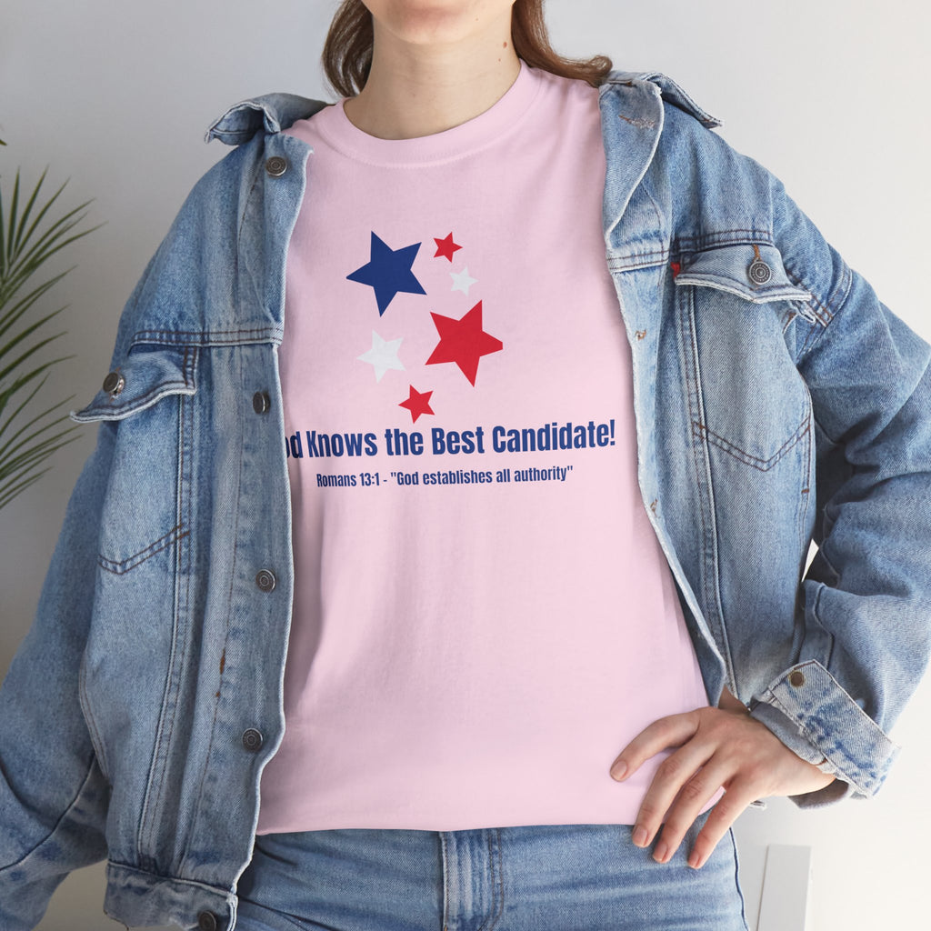 God Knows the Best Candidate Tee — Patriotic Christian Election T-Shirt