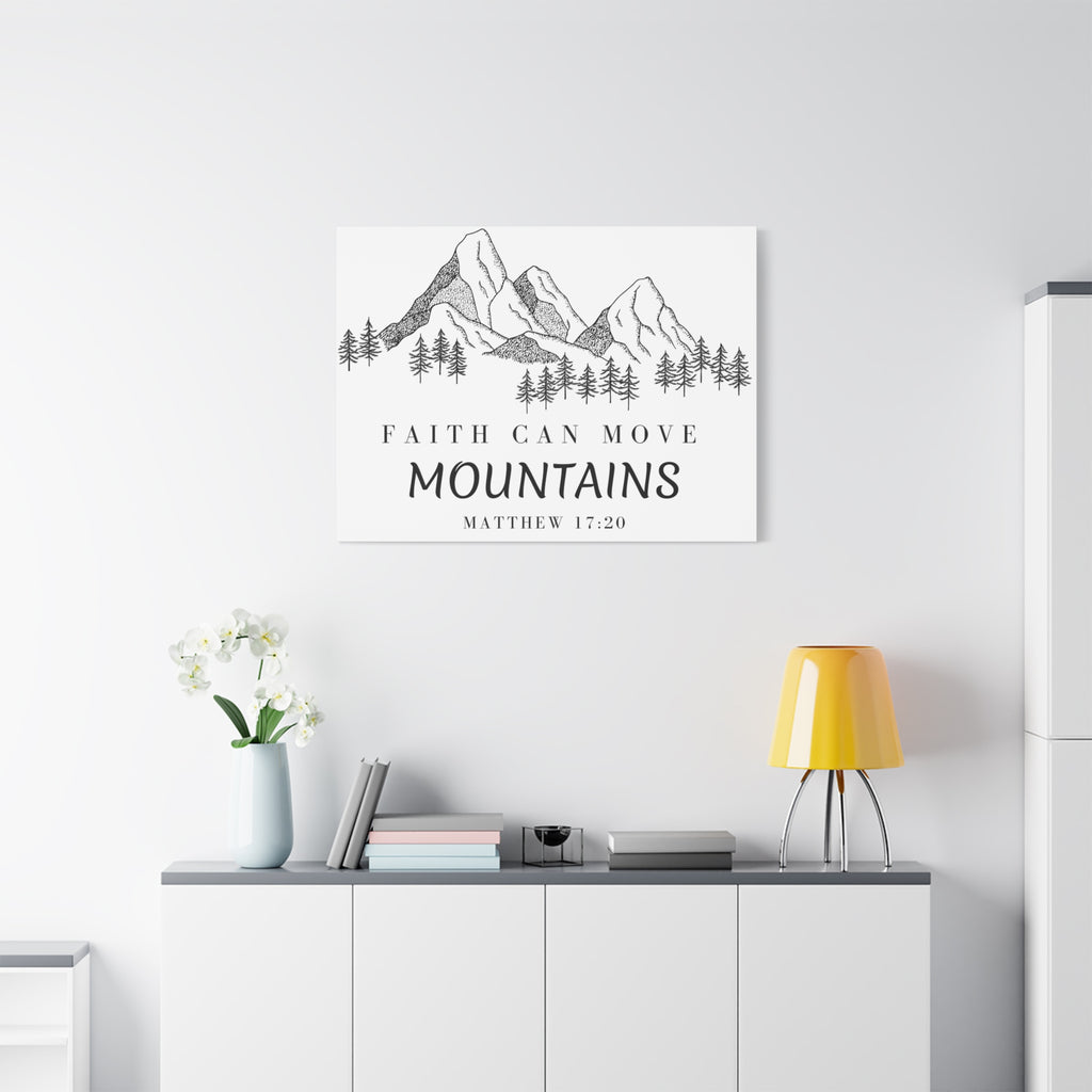 Faith Can Move Mountains Canvas Wall Art — Matthew 17:20 Inspirational Mountain Print