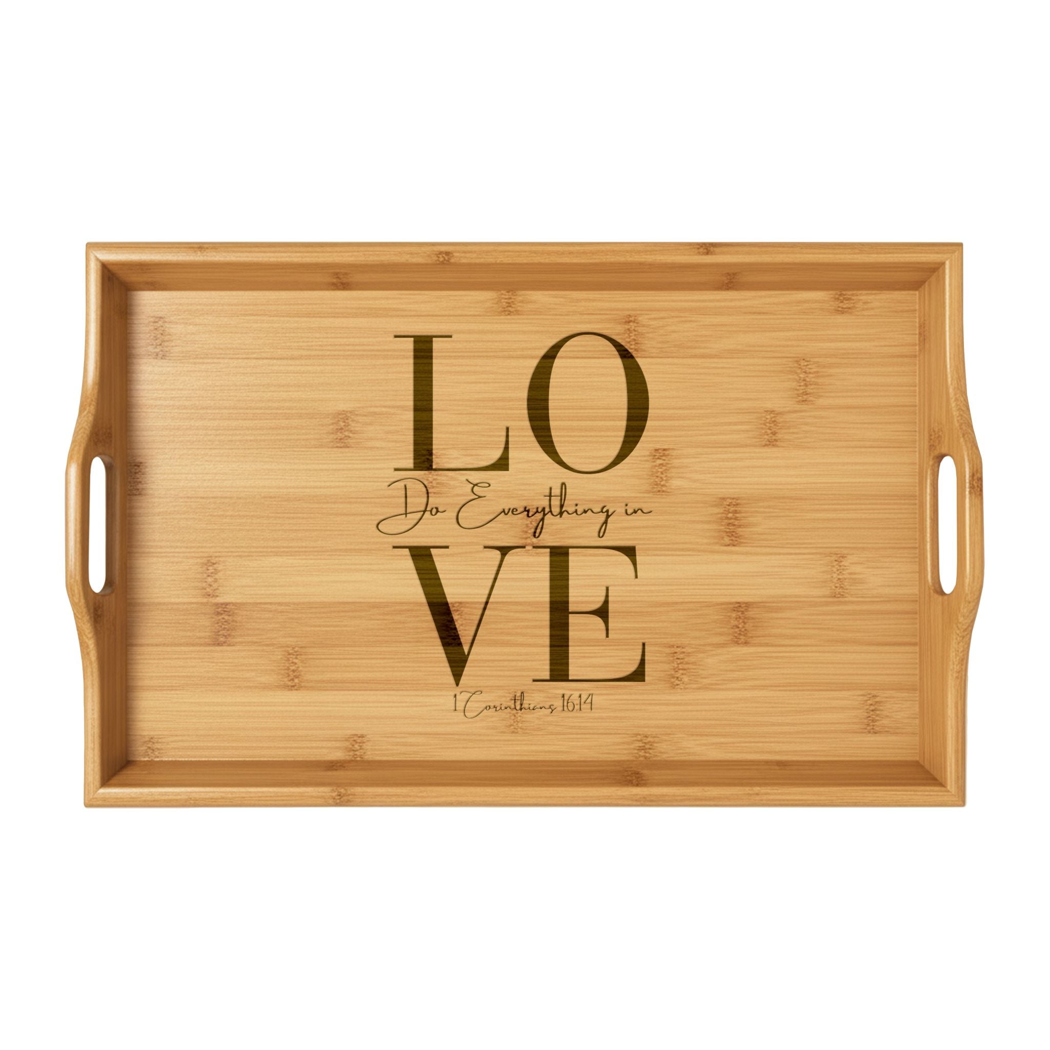 Engraved "Do Everything in LOVE" 1 Corinthians 16:14 Bamboo Serving Tray