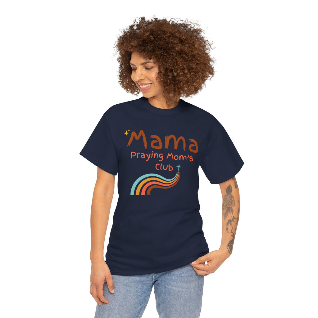 Mama Praying Mom's Club Tee — Inspirational Christian Mama T-Shirt with Rainbow - Mother's Day Gift