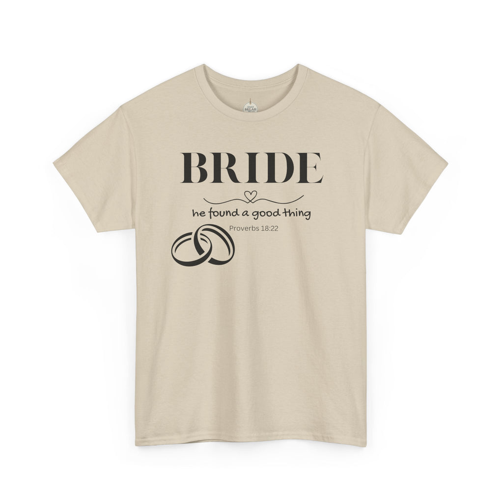 Bride T-Shirt — "We Found a Good Thing" Wedding Rings Tee - Christian - Personalized