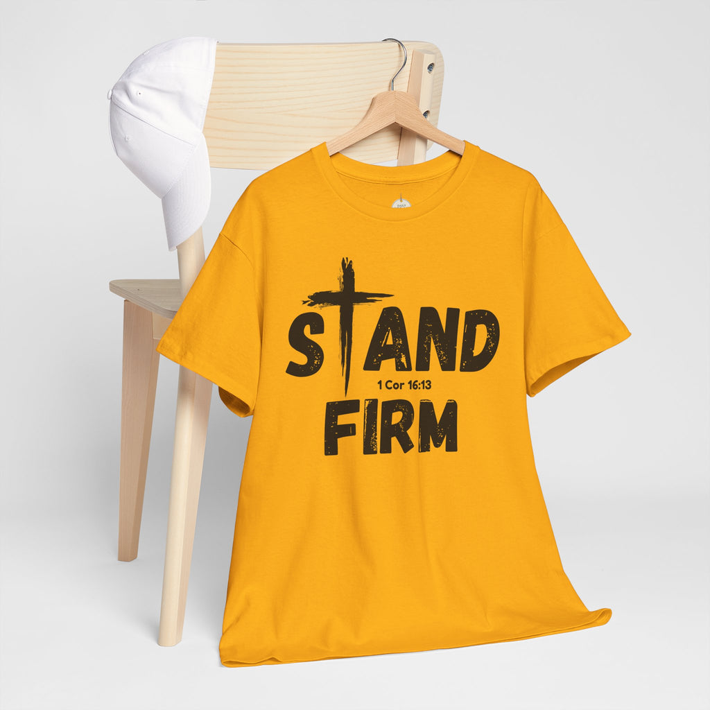 Stand Firm T-Shirt — Christian Faith Tee with Cross & 1 Cor 16:13 Inspirational Design