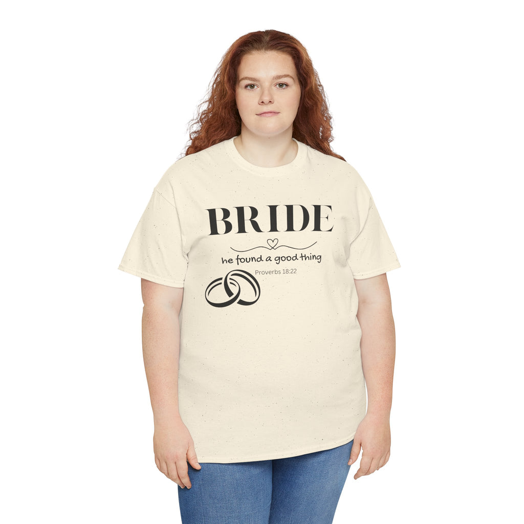 Bride T-Shirt — "We Found a Good Thing" Wedding Rings Tee - Christian - Personalized