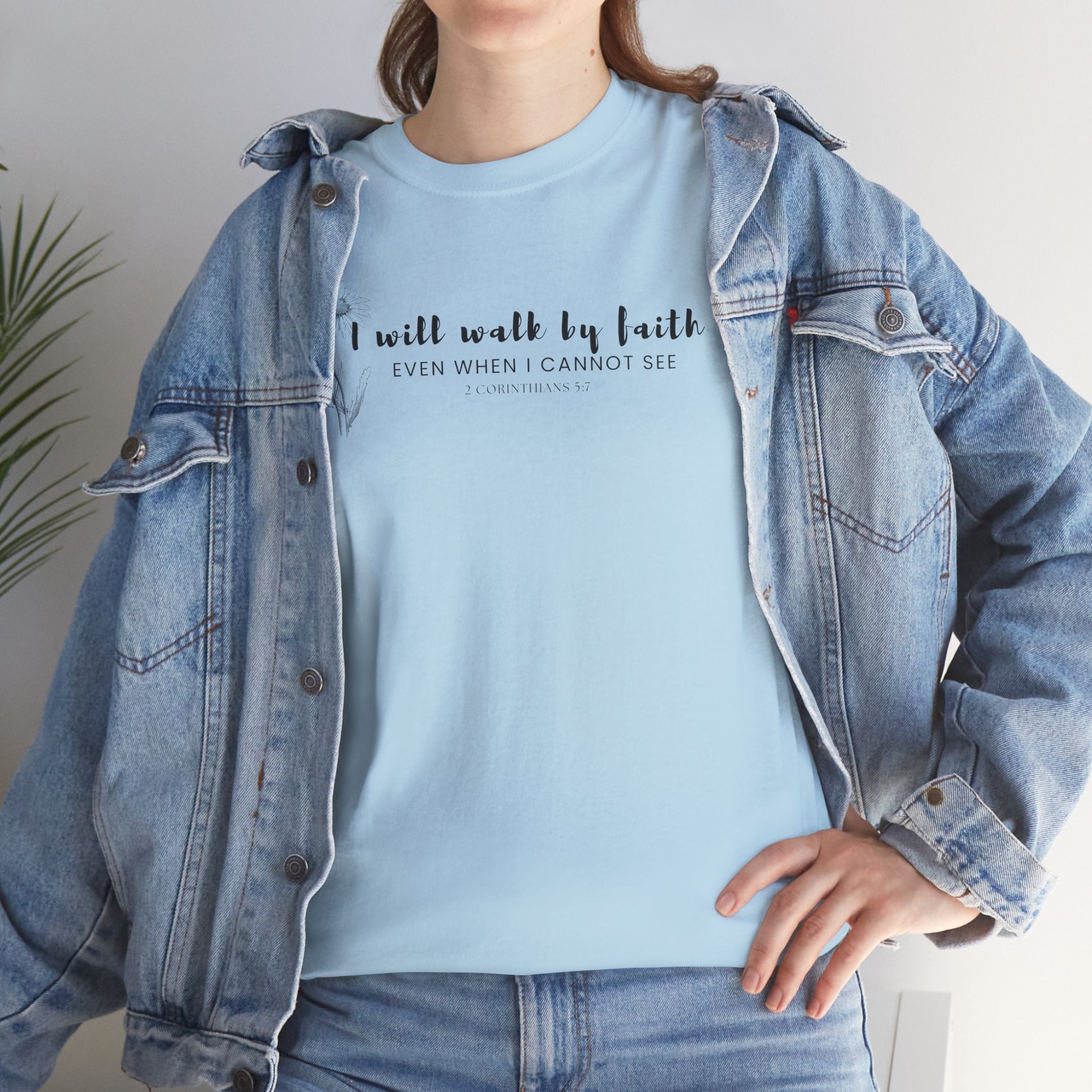 Faith Graphic Tee — "I Will Walk by Faith" Minimal Christian T-Shirt