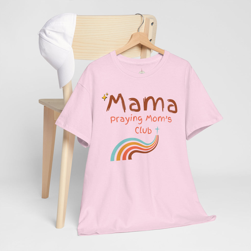 Mama Praying Mom's Club Tee — Inspirational Christian Mama T-Shirt with Rainbow - Mother's Day Gift