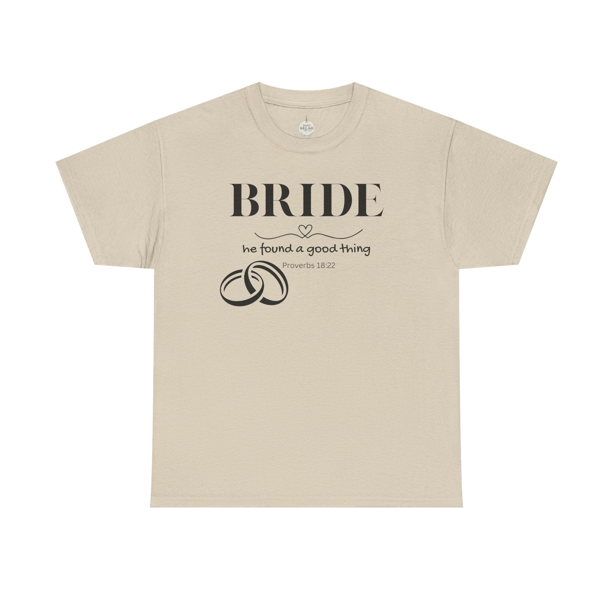 Bride T-Shirt — "We Found a Good Thing" Wedding Rings Tee - Christian - Personalized