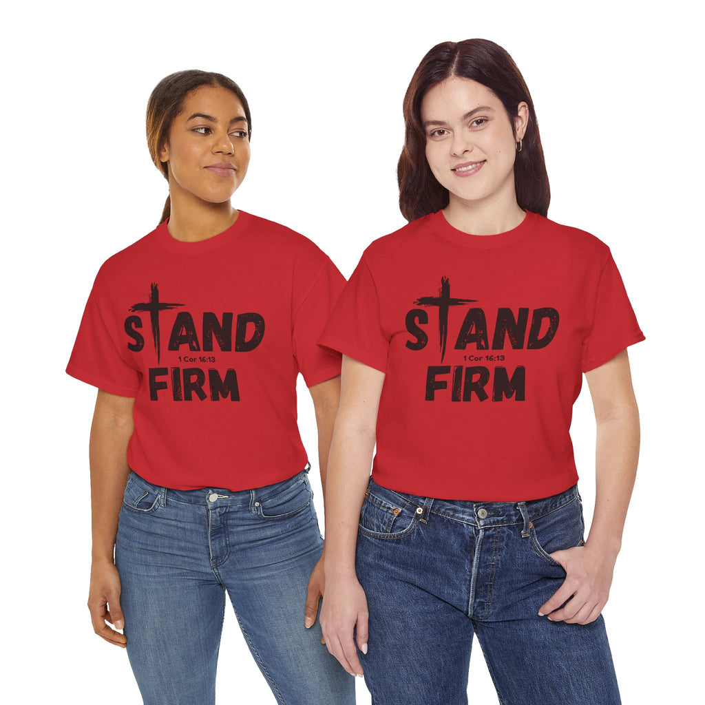 Stand Firm T-Shirt — Christian Faith Tee with Cross & 1 Cor 16:13 Inspirational Design