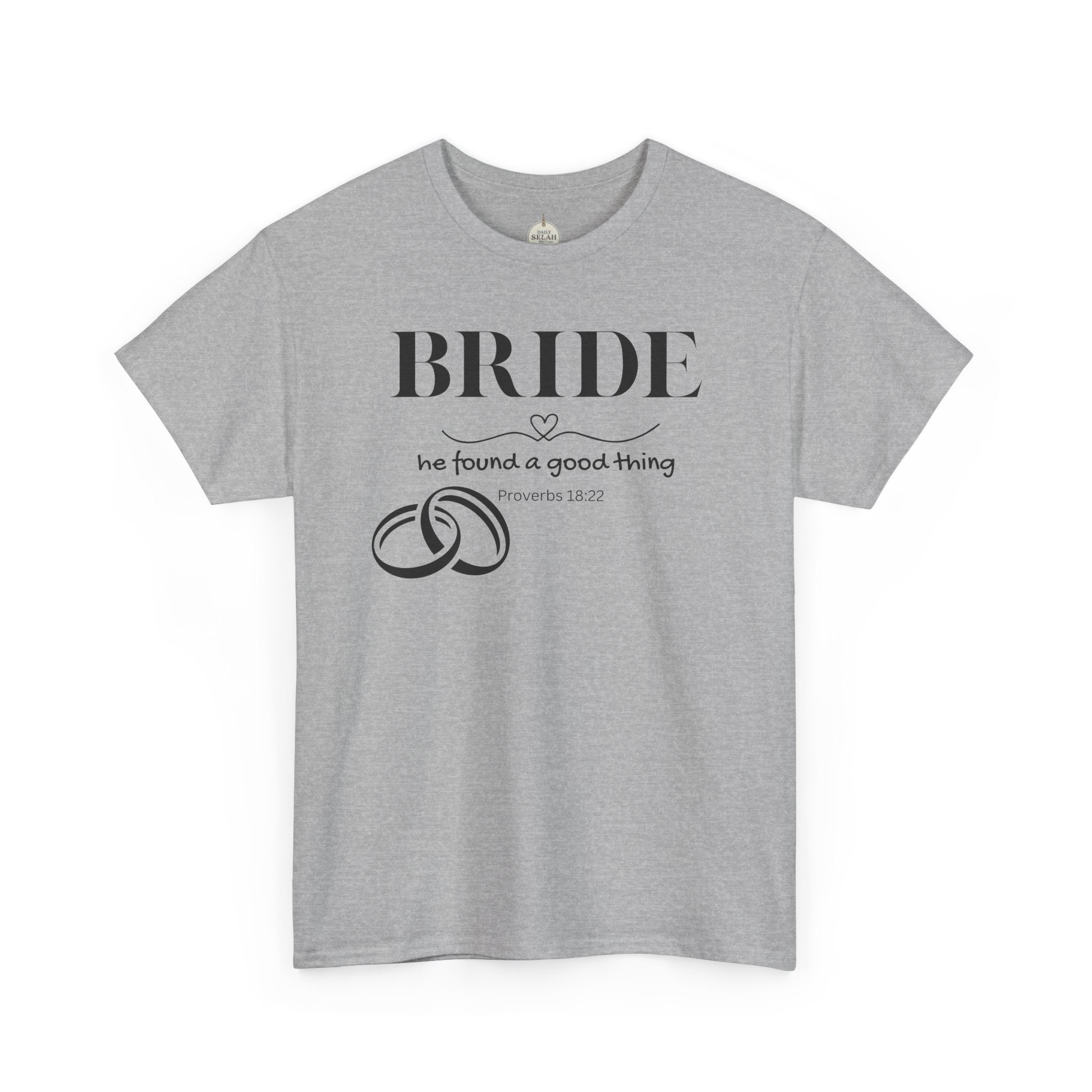 Bride T-Shirt — "We Found a Good Thing" Wedding Rings Tee - Christian - Personalized