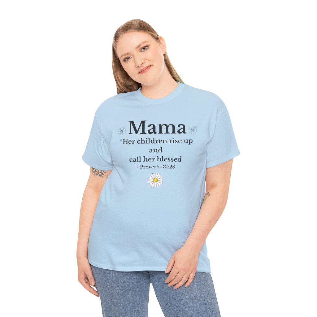 Mama Proverbs 31:28 T‑Shirt — 'Her children rise up and call her blessed' Floral Mom Tee - Mother's Day Gift