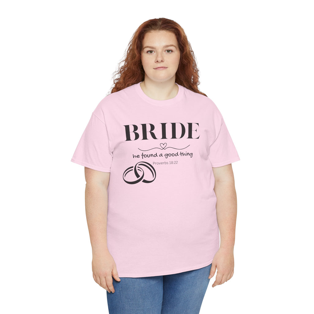 Bride T-Shirt — "We Found a Good Thing" Wedding Rings Tee - Christian - Personalized