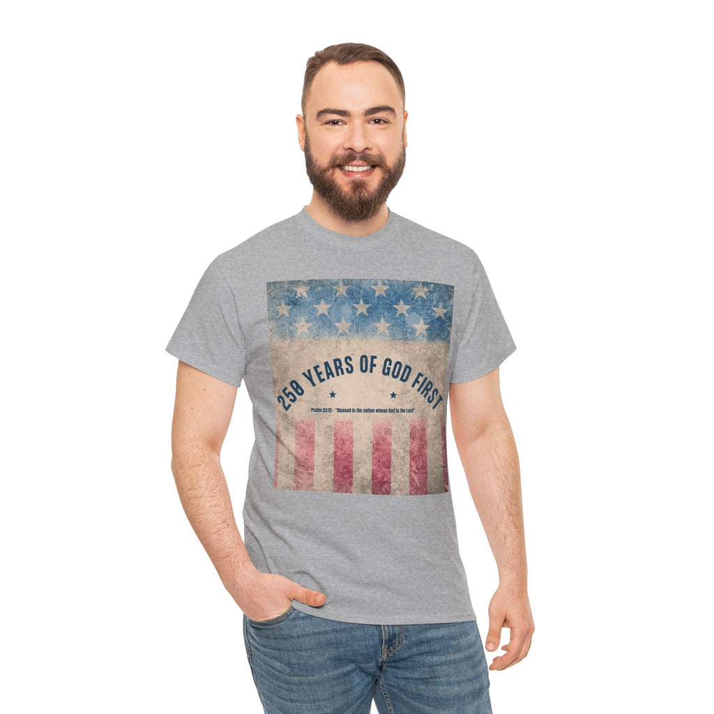 God First 250 Years Vintage American Flag  and Patriotic T-Shirt
