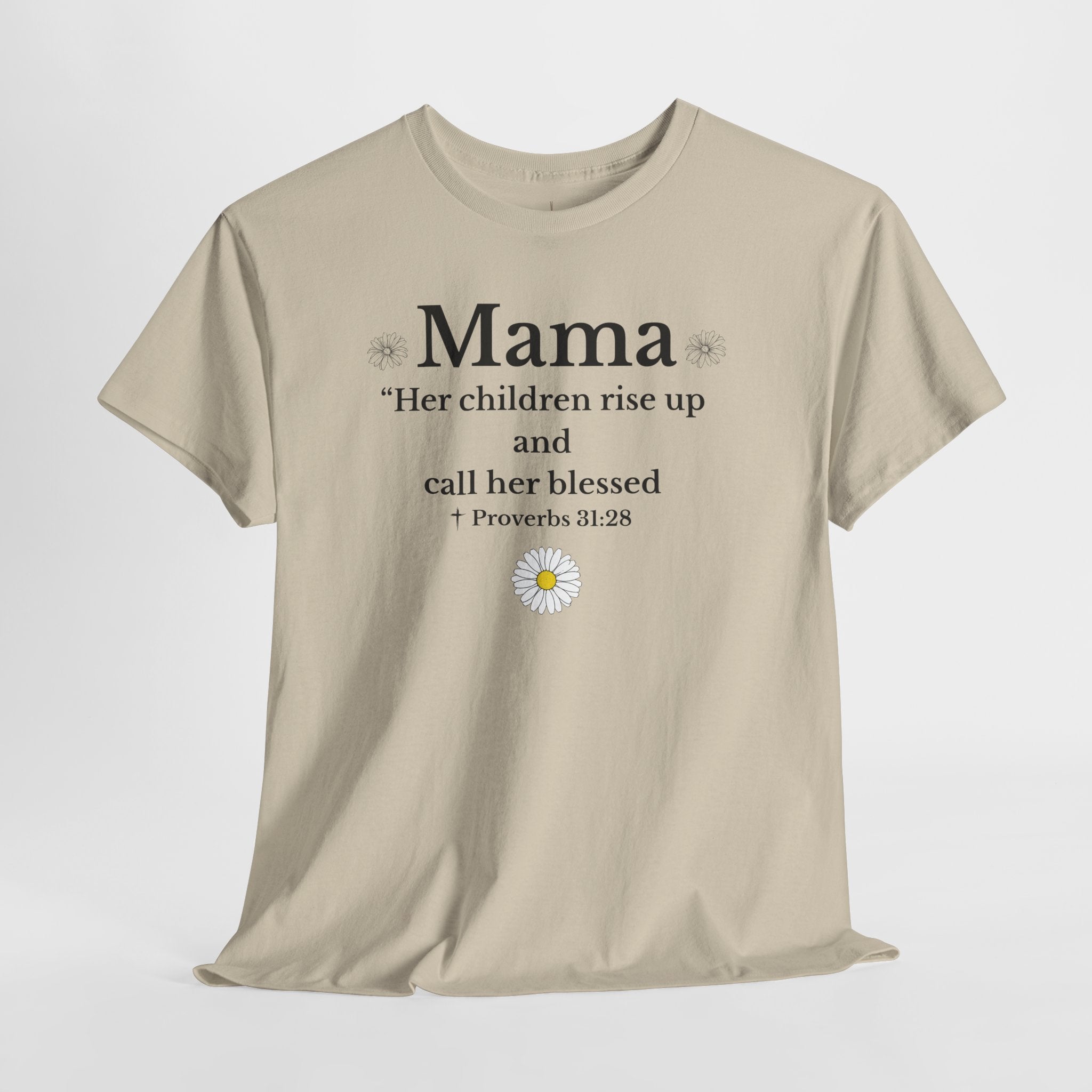 Mama Proverbs 31:28 T‑Shirt — 'Her children rise up and call her blessed' Floral Mom Tee - Mother's Day Gift