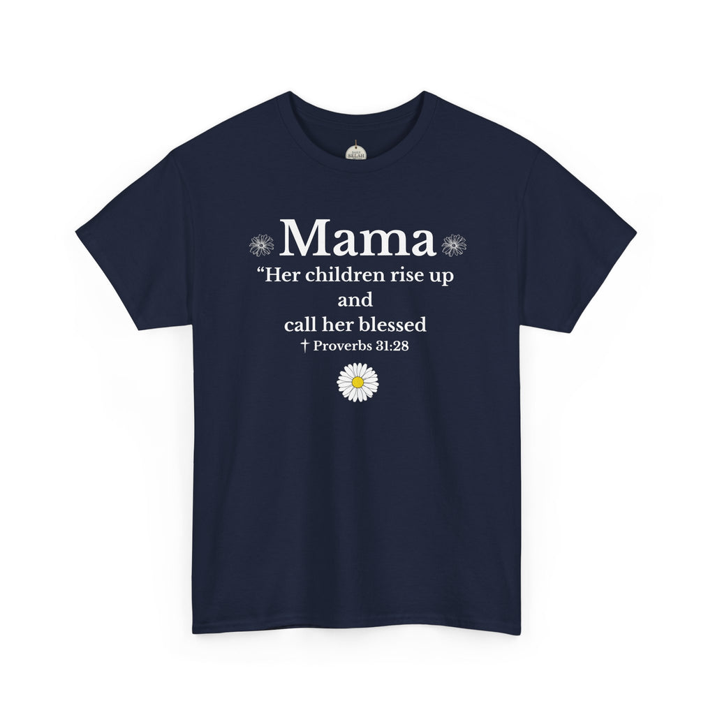 Mama Proverbs 31:28 T‑Shirt — 'Her children rise up and call her blessed' Floral Mom Tee - Mother's Day Gift