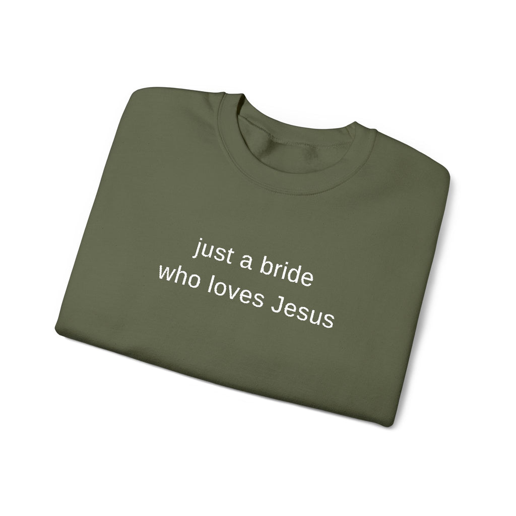 Embroidered 'just a bride who loves Jesus' Crewneck Sweatshirt | Christian Bridal Shirt