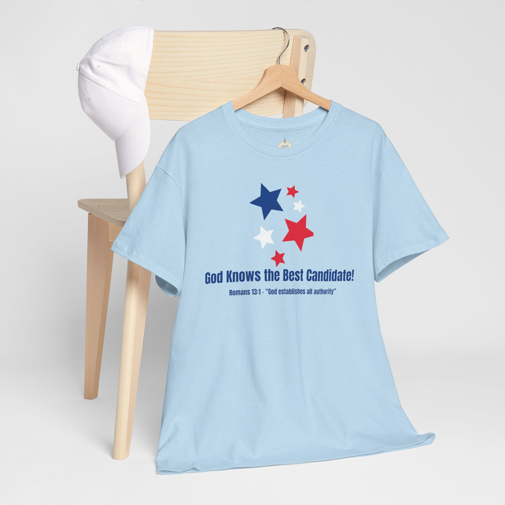 God Knows the Best Candidate Tee — Patriotic Christian Election T-Shirt