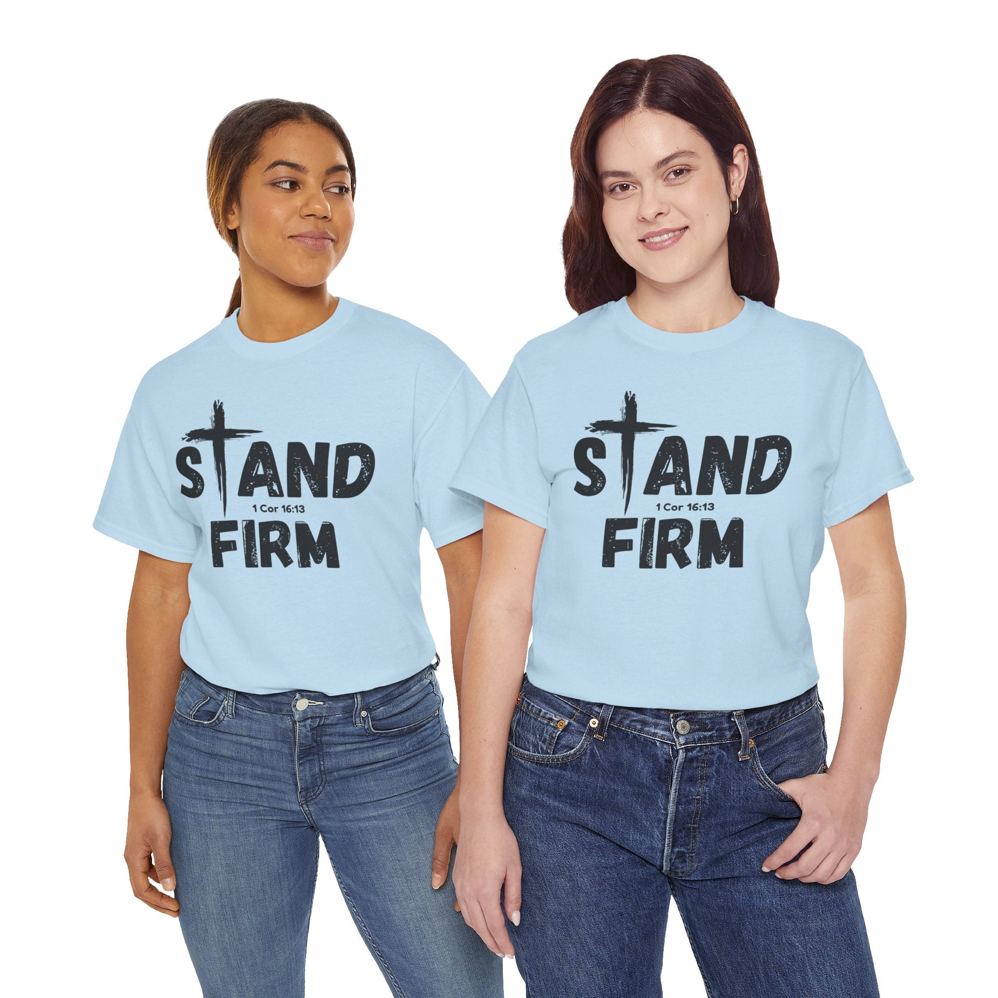 Stand Firm T-Shirt — Christian Faith Tee with Cross & 1 Cor 16:13 Inspirational Design