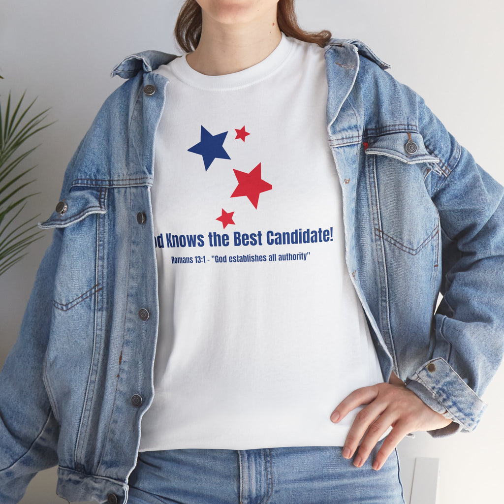 God Knows the Best Candidate Tee — Patriotic Christian Election T-Shirt