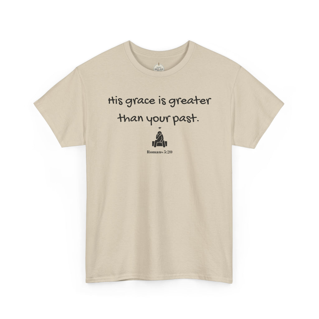 Christian T‑Shirt — "His grace is greater than your past." (Romans 5:20)