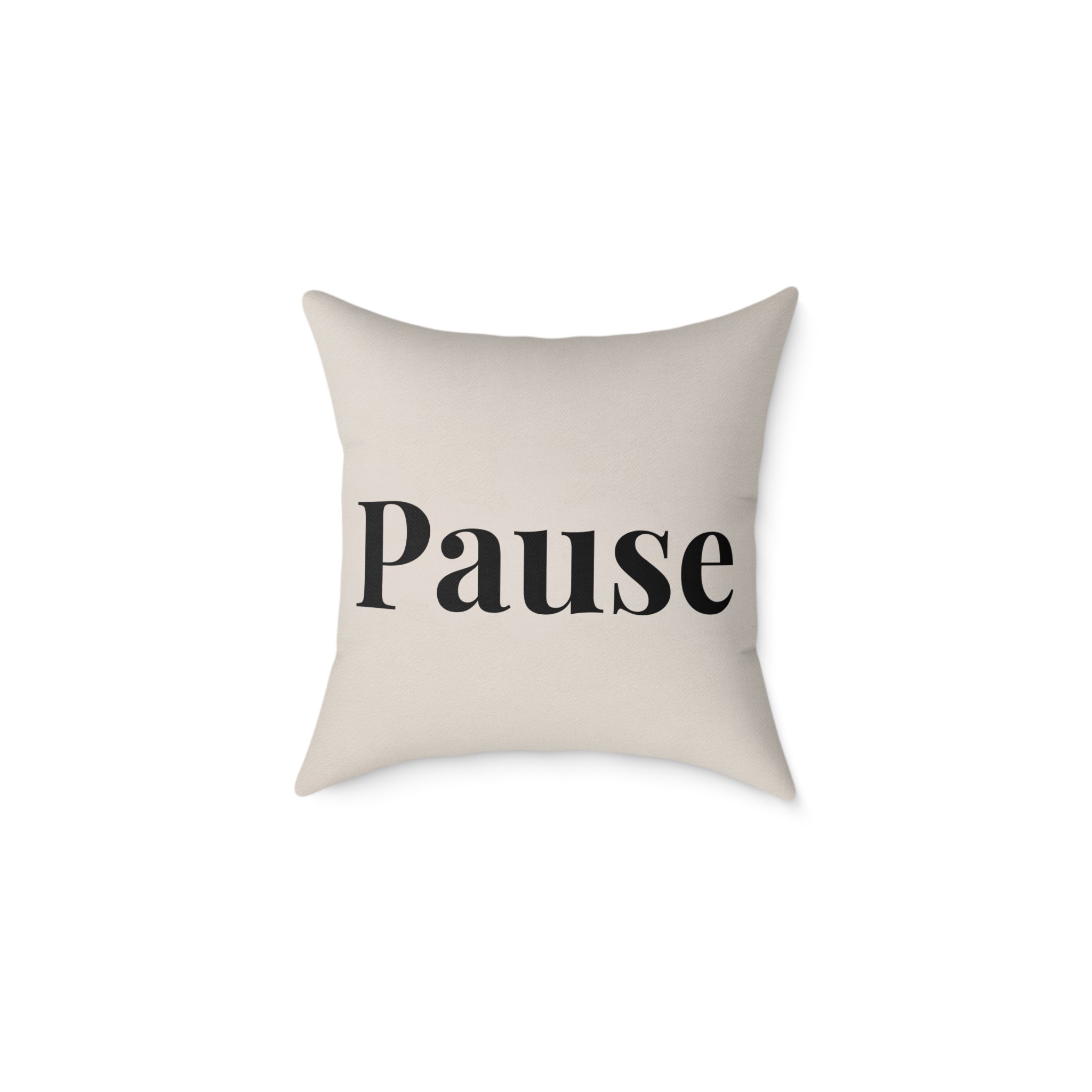 Pause Square Pillow – Minimalist Faith Inspired Neutral Canvas Throw Pillow with 'Pause' Typography