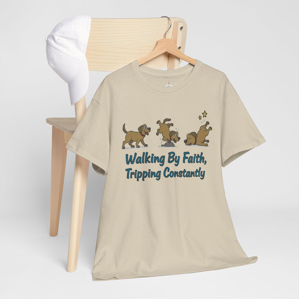 Faith Dog T-Shirt — "Walking By Faith, Tripping Constantly" Cute Christian Tee