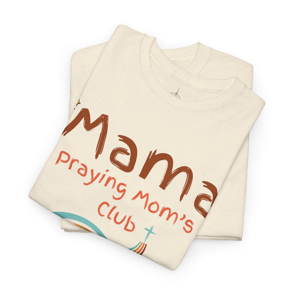 Mama Praying Mom's Club Tee — Inspirational Christian Mama T-Shirt with Rainbow - Mother's Day Gift