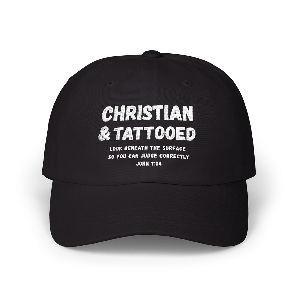 Embroidered Dad Cap — "Christian & Tattooed" Baseball Hat with John 1:8 Scripture
