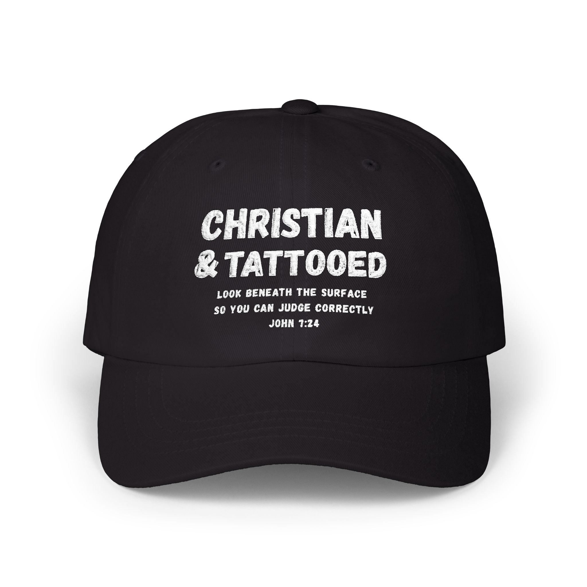 Embroidered Dad Cap — "Christian & Tattooed" Baseball Hat with John 1:8 Scripture