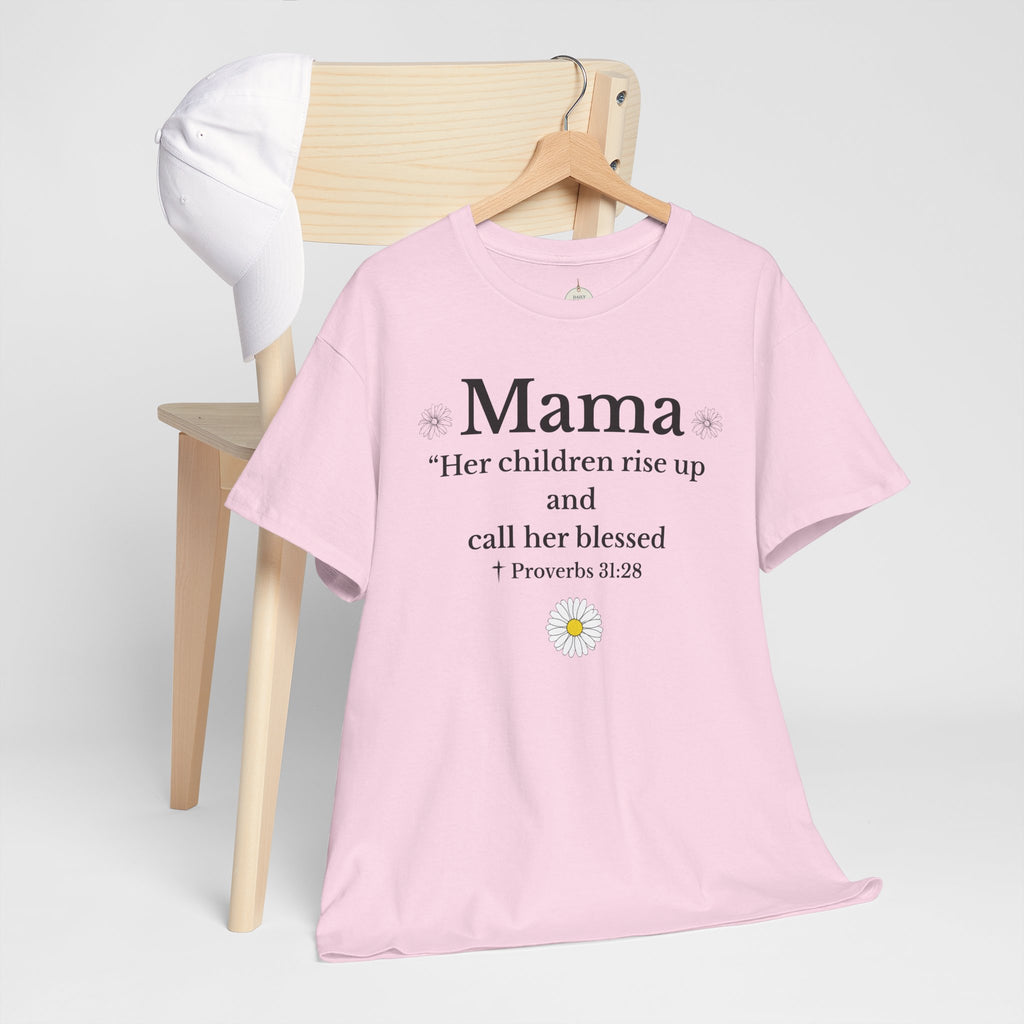 Mama Proverbs 31:28 T‑Shirt — 'Her children rise up and call her blessed' Floral Mom Tee - Mother's Day Gift