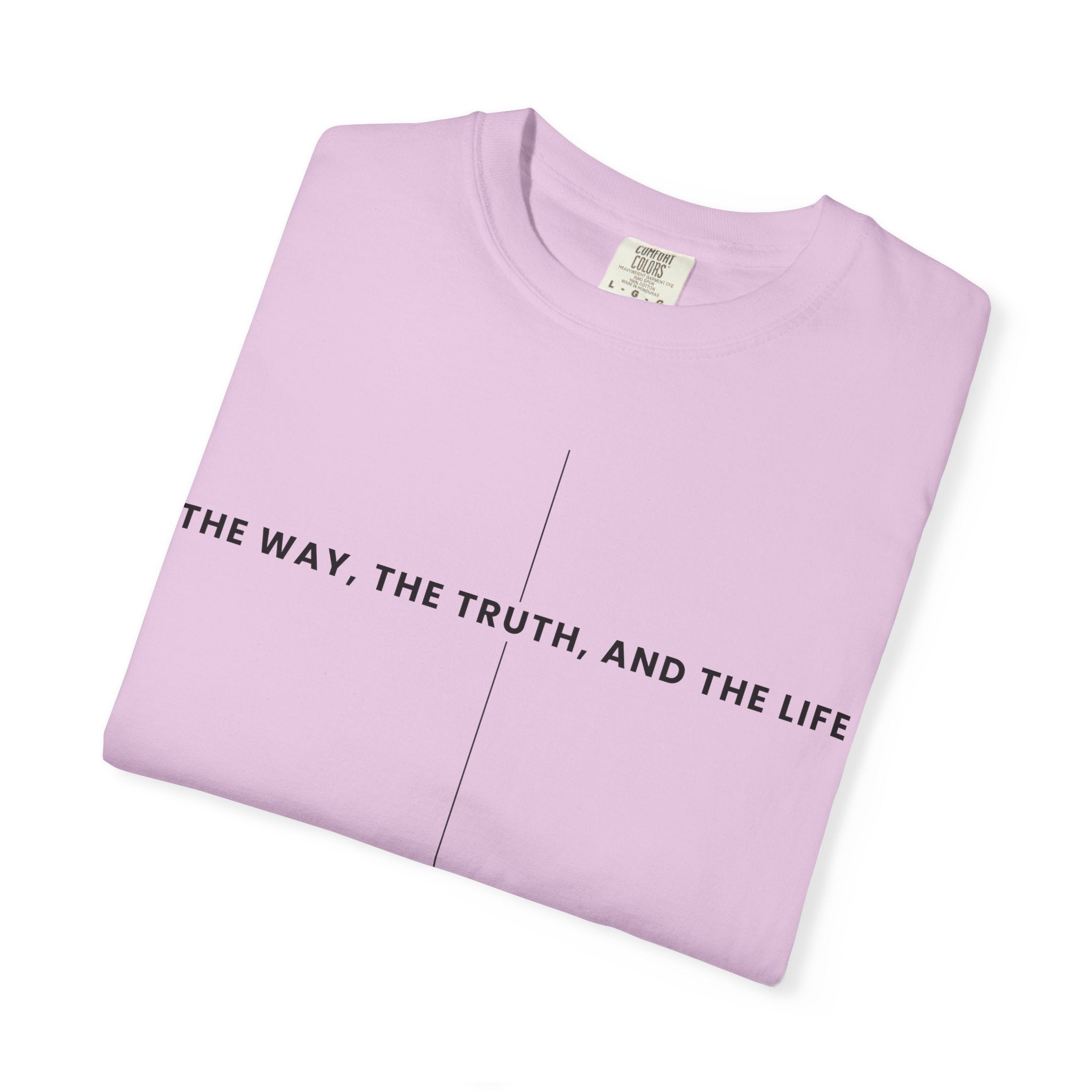 The Way The Truth And The Life T-shirt | Minimal Christian Scripture Tee