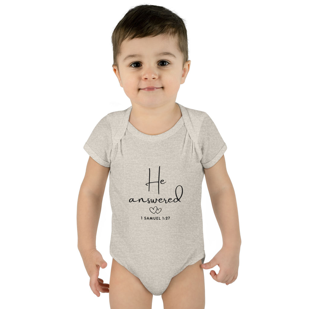 He Answered Infant Bodysuit | 1 Samuel 1:27 Scripture Baby Onesie