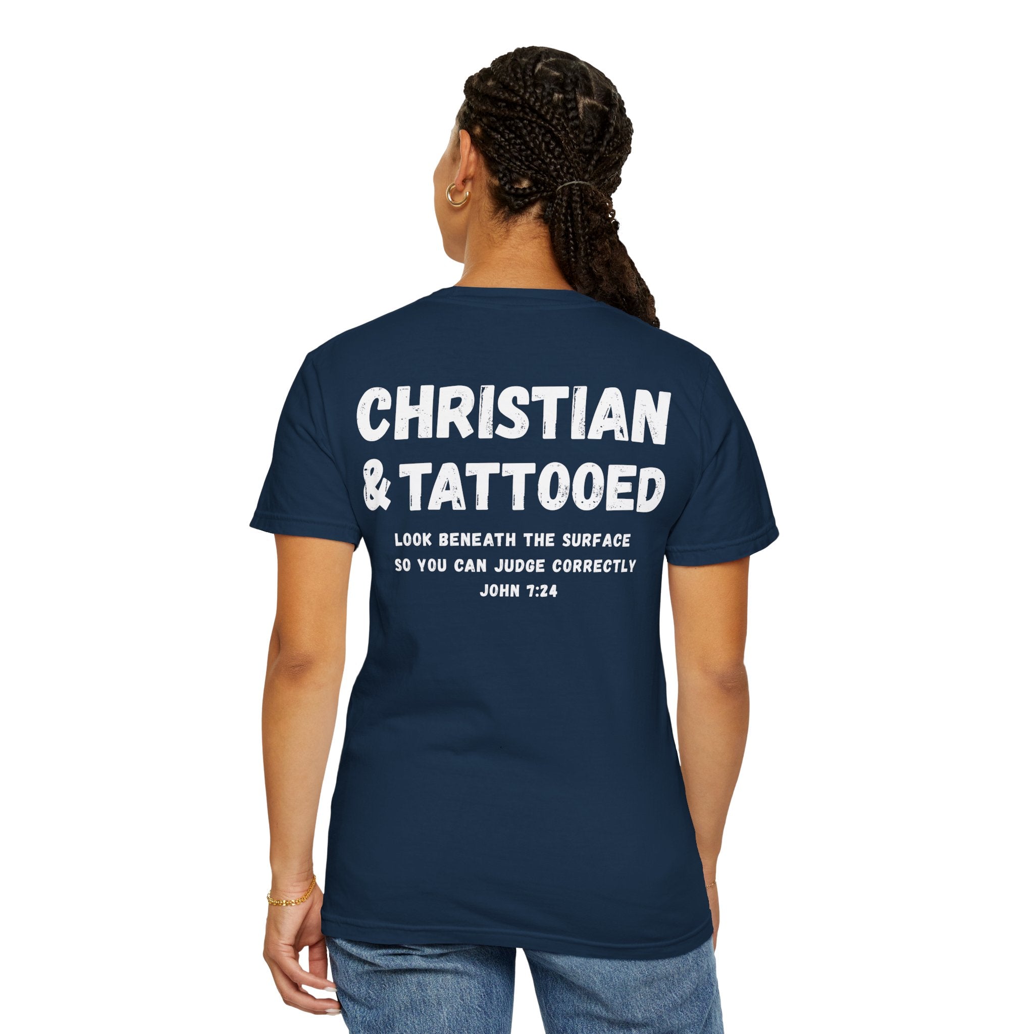 Christian & Tattooed T-Shirt — 'Look Beneath the Surface' Christian Tee John 7:24