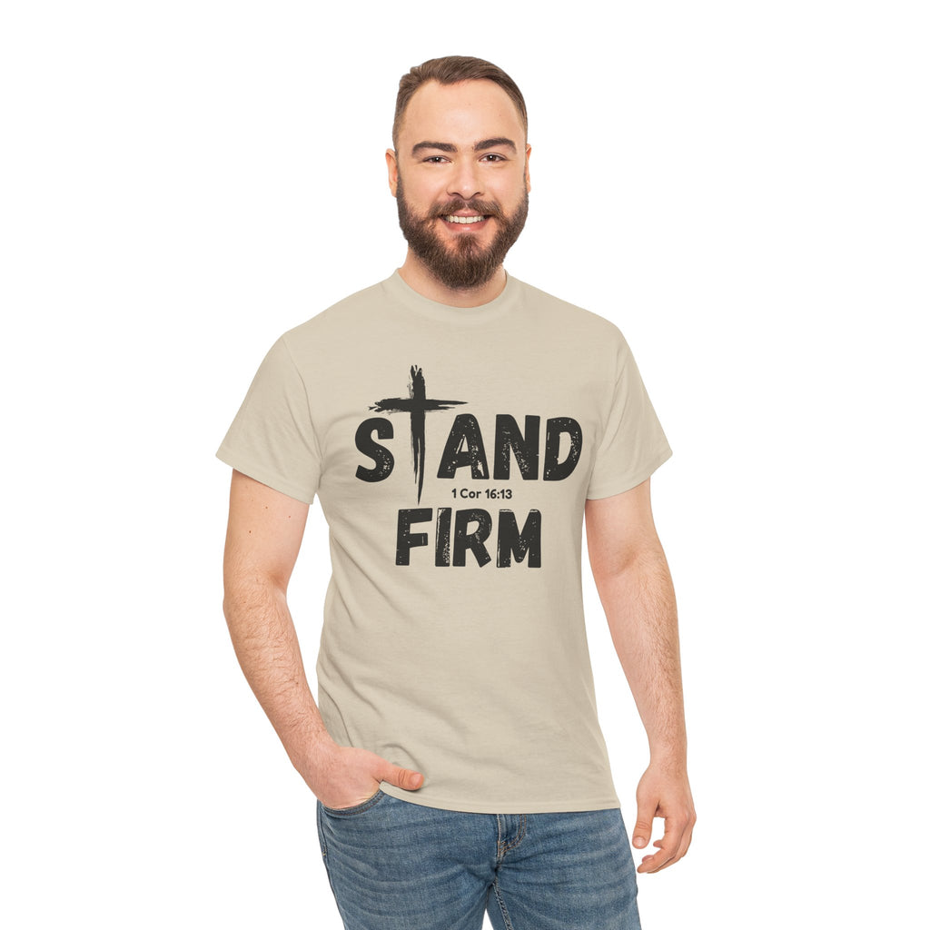 Stand Firm T-Shirt — Christian Faith Tee with Cross & 1 Cor 16:13 Inspirational Design
